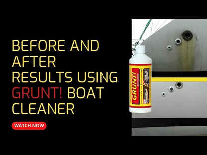 GRUNT! 16oz Boat Cleaner - Removes Waterline & Rust Stains